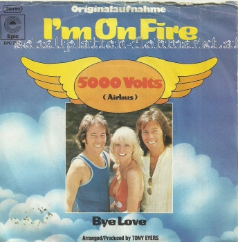 5000 Volts (Airbus) - I am on fire (1976) Bye love