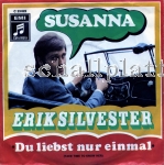 Erik Silvester - Susanna (1968) Du liebst nur einmal