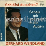 Gerhard Wendland - Schläfst du schon (1962) Schau mir nochmal in die Augen