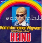 Heino - Komm in meinen Wigwam ( Regenbogen-Johnny) (1976)