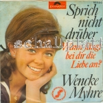 Wencke Myhre - Sprich nicht drüber (1965) Wann fängt bei dir die Liebe an ?